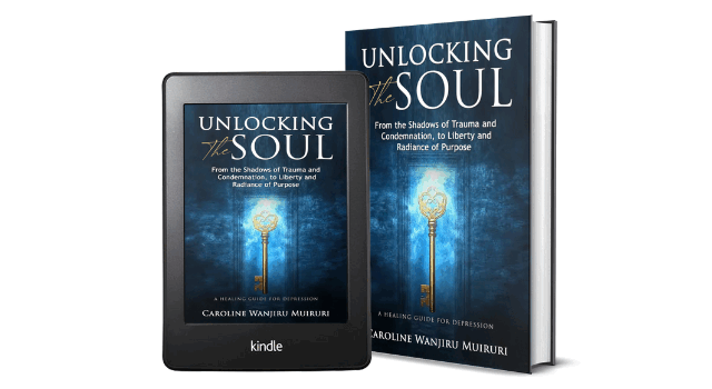 Unlocking the Soul by Caroline Wanjiru Muiruri